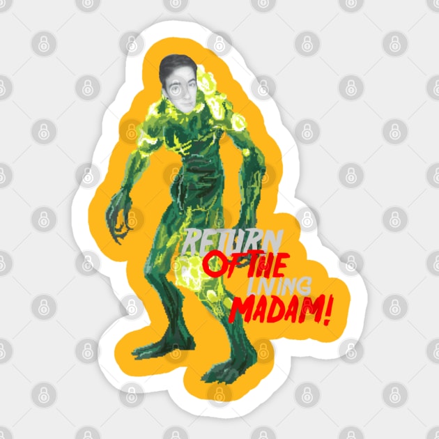 RETURN OF THE LIVING MADAM Sticker by Madam Roast Beef